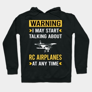 Warning RC Airplane Airplanes Plane Planes Hoodie